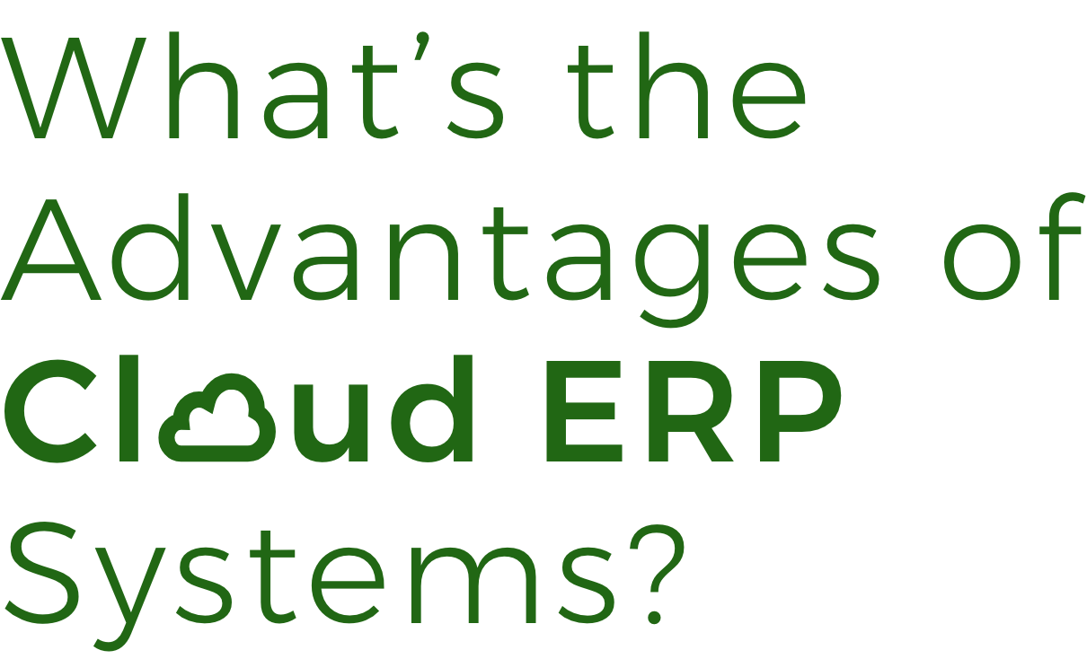 Three Advantages of Cloud ERP